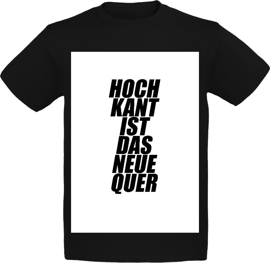 Hochkant ist das neue Quer T-Shirt