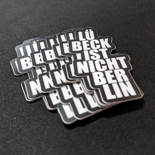 Lübeck ist nicht Berlin Sticker (10er Pack)